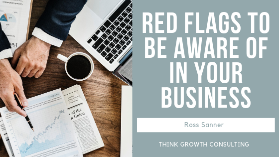 Red Flags to be Aware of in Your Business